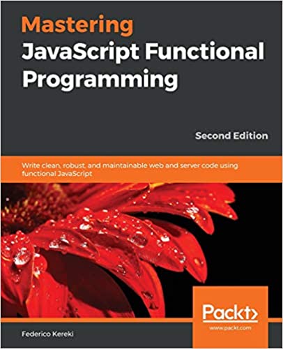 Mastering JavaScript Functional Programming